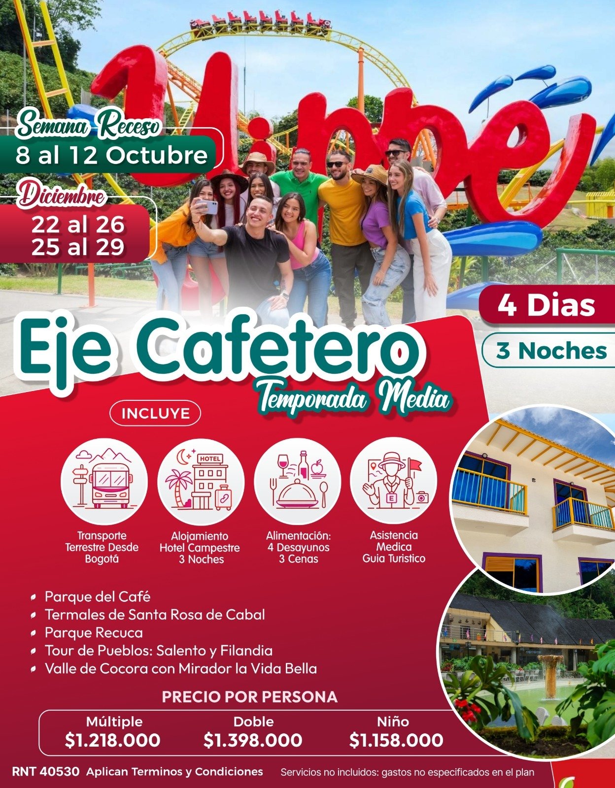 Eje Cafetero Temporada Media, 4 días 3 noches, Parque del Café y Termales